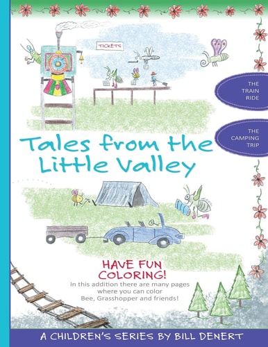 Tales From the Little Valley The Train Ride and The Camping Trip, Plus Coloring Book