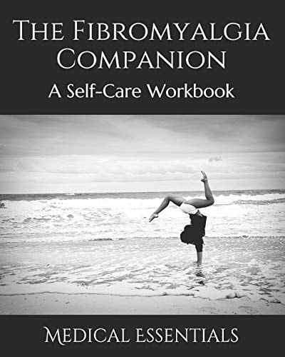 The Fibromyalgia Companion A Self-Care Workbook