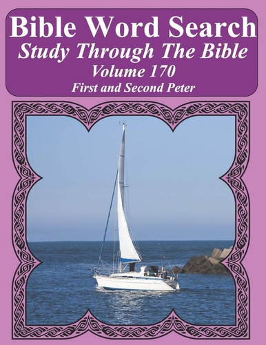 Bible Word Search Study Through The Bible Volume 170 First and Second Peter