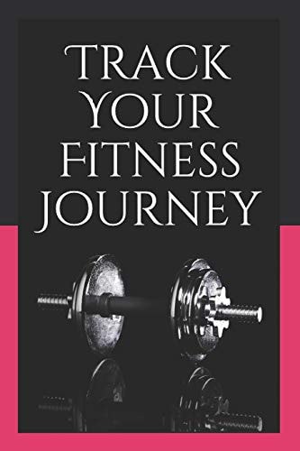 Track Your Fitness Journey