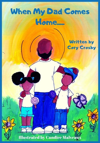 When My Dad Comes Home... .