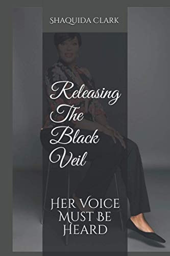 Releasing The Black Veil Her Voice Must Be Heard