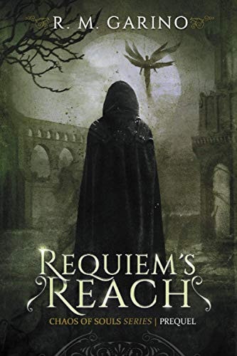 Requiem's Reach A Chaos of Souls Novella