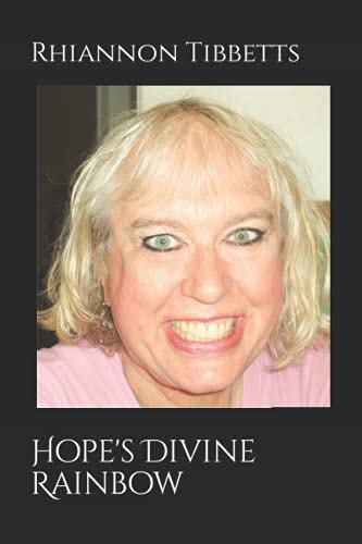 Hope's Divine Rainbow