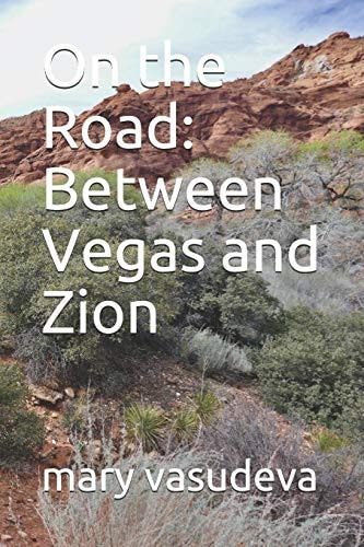 Between Vegas and Zion On the Road