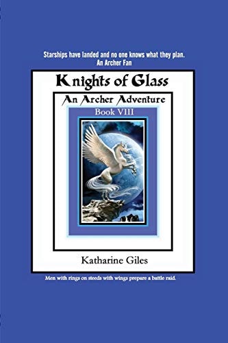 Knights of Glass An Archer Adventure