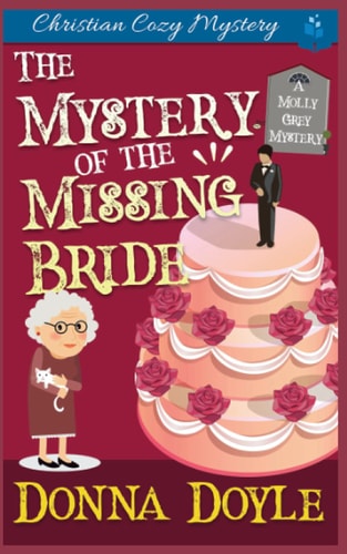 The Mystery of the Missing Bride Cozy Mystery