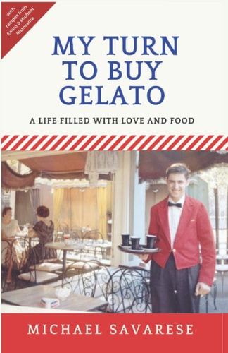 My Turn to Buy Gelato A Life Filled with Love and Food