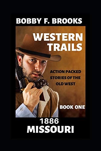 Western Trails 1886 Missouri