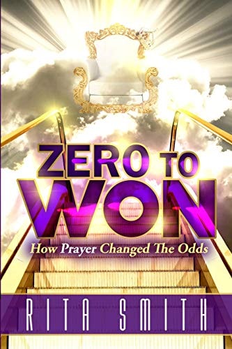 Zero to Won How Prayer Changed the Odds