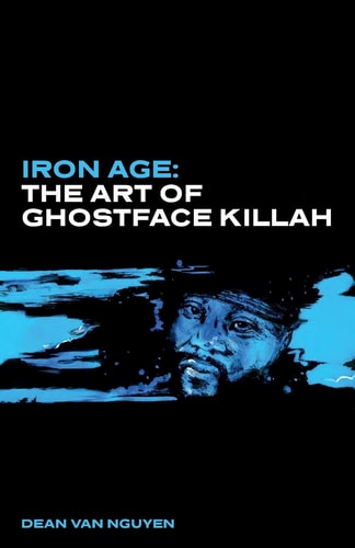 Iron Age The Art of Ghostface Killah