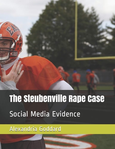 The Steubenville Rape Case Social Media Evidence