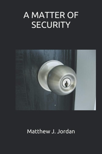 A Matter of Security