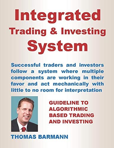 Integrated Trading and Investing System Guideline to Algorithmic Based Trading and Investing