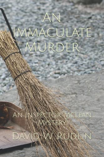 An Immaculate Murder An Inspector McLean Mystery