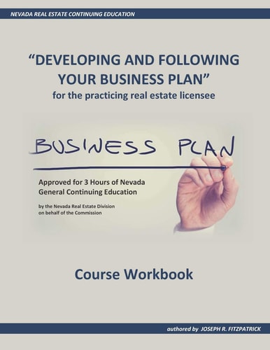 Developing and Following Your Business Plan For Practicing Real Estate Licensees