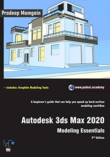 Autodesk 3ds Max 2020 Modeling Essentials, 2nd Edition