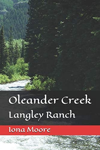 Oleander Creek Langley Ranch