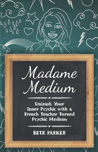 Madame Medium Unleash Your Inner Psychic with a French Teacher Turned Psychic Medium