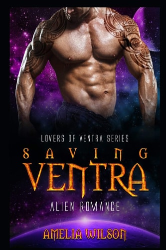 Saving Ventra Alien Romance