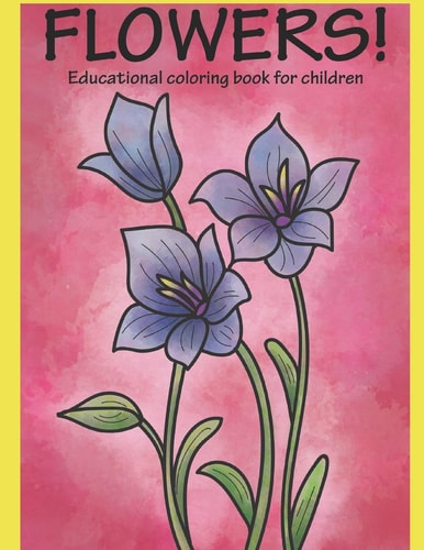Flowers! Coloring Book