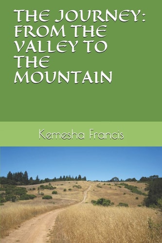 The Journey From the Valley to the Mountain