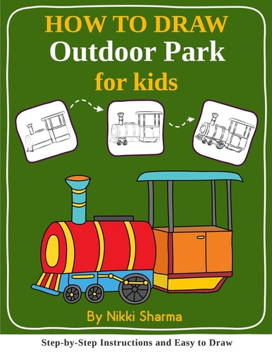 How to Draw for Kids - Outdoor Park Step by Step Instructions and Easy to Draw Book