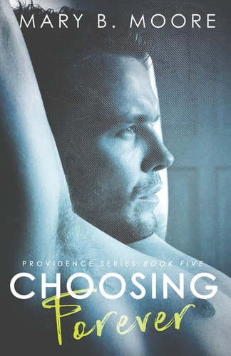 Choosing Forever Providence Series Book Five