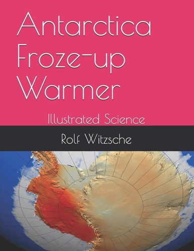 Antarctica Froze-Up Warmer Illustrated Science