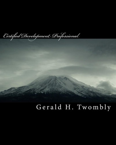 Certified Development Professional First Year Training Manual