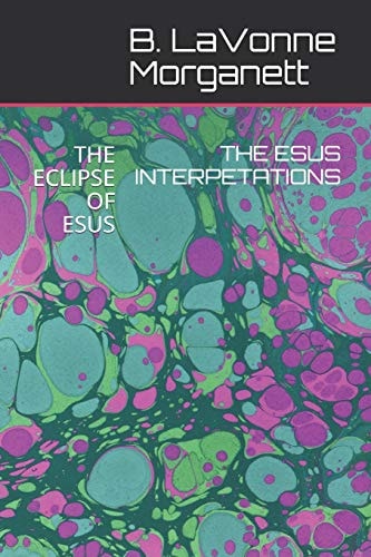 The Esus Interpetations The Eclipse of Esus