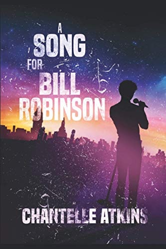 A Song For Bill Robinson
