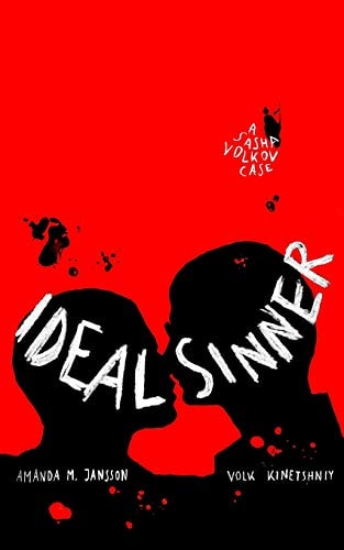 Ideal Sinner A Sasha Volkov Case