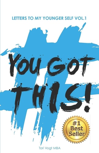 You Got This! Letters to My Younger Self