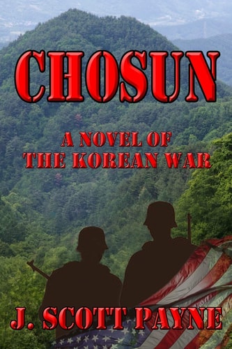 Chosun A Novel Of The Korean War