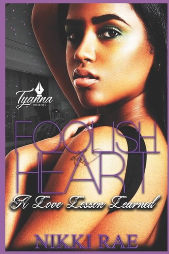 Foolish Heart A Love Lesson Learned