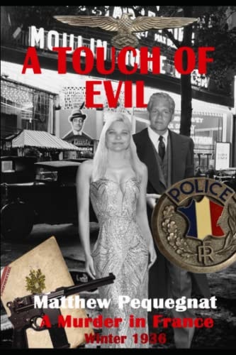 A Touch of Evil A Murder in France Winter 1936