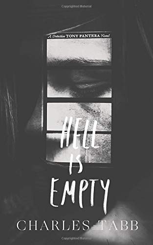 Hell is Empty Book 1 of the Detective Tony Pantera Series