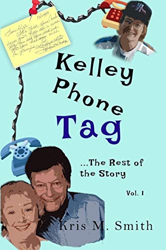 Kelley Phone Tag The Rest of the Story