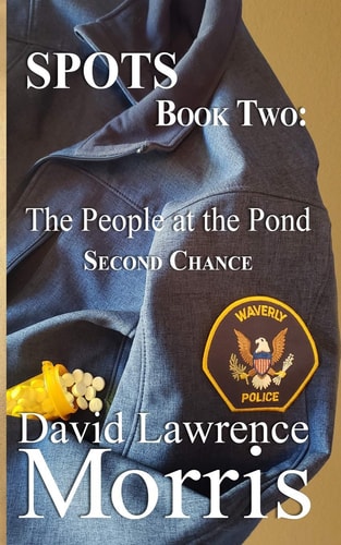 Spots BOOK TWO: The People at the Pond: Second Chance