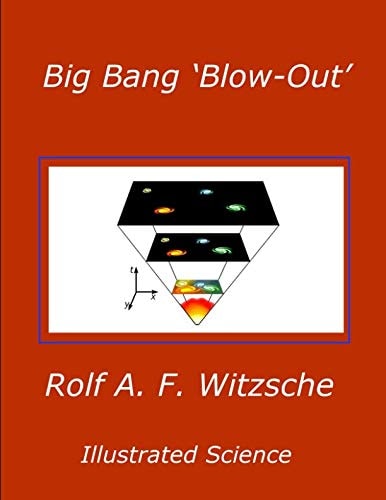 Big Bang 'Blow-Out' Illustrated Science