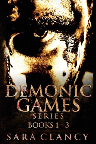 Demonic Games Series Books 1 - 3 Scary Supernatural Horror with Demons