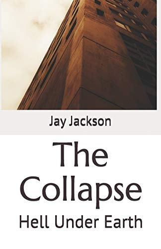 The Collapse Hell Under Earth