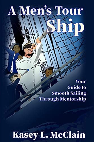 A Men's Tour Ship Your Guide To Smooth Sailing Through Mentorship