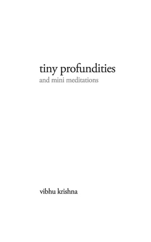 Tiny Profundities And Mini Meditations
