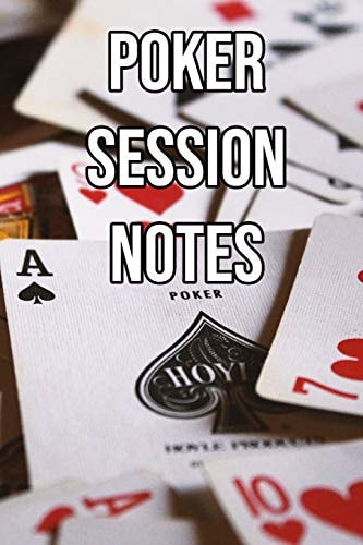 Poker Session Notes Log Sessions, Notes on Players, Tenancies, Rake, Tournaments