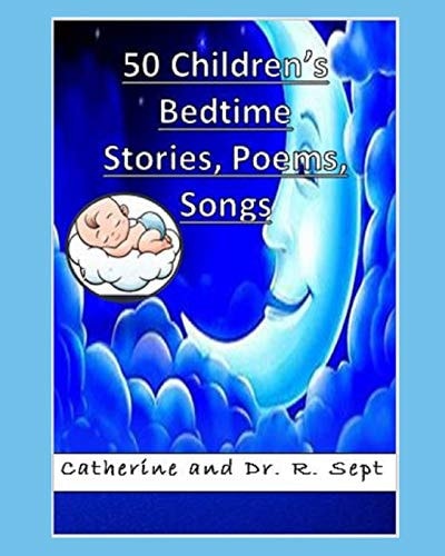 50 Children's Bedtime Stories, Poems, and Songs (Color Edition)