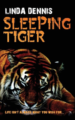 Sleeping Tiger Life Isn't Always What You Wish For...