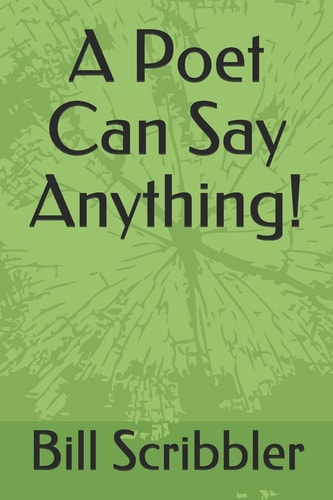A Poet Can Say Anything!