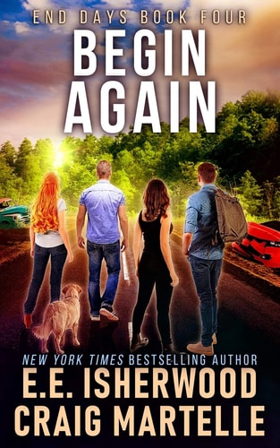 Begin Again A Post-Apocalyptic Adventure